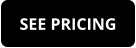 SEE PRICING