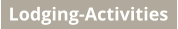 Lodging-Activities