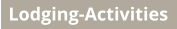 Lodging-Activities